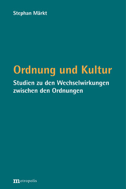 Ordnung und Kultur von Märkt,  Stephan