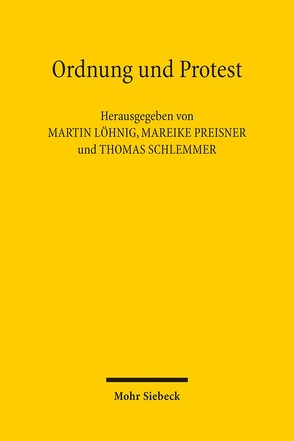 Ordnung und Protest von Löhnig,  Martin, Preisner,  Mareike, Schlemmer,  Thomas