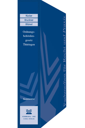 Ordnungsbehördengesetz Thüringen von Blümel,  Andreas, Bruckner,  Doris, Ruecker,  Norbert