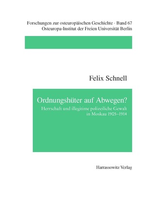 Ordnungshüter auf Abwegen von Schnell,  Felix