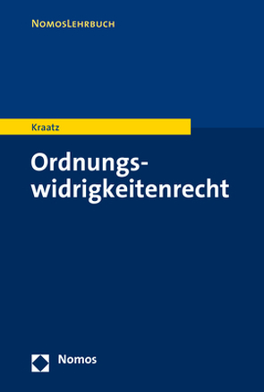 Ordnungswidrigkeitenrecht von Kraatz,  Erik