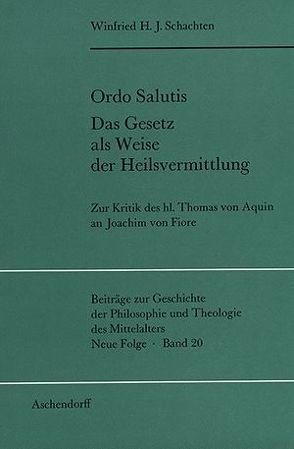 Ordo Salutis von Schachten,  Winfried