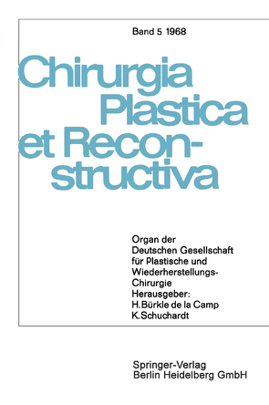 Organ der Deutschen Gesellschaft für Plastische und Wiederherstellungs-Chirurgie von Buck-Gramcko,  D.