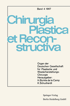 Organ der Deutschen Gesellschaft für Plastische und Wiederherstellungs-Chirurgie von Buck-Gramcko,  D.