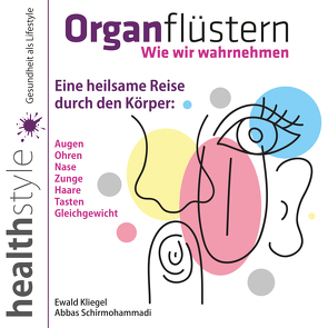 Organflüstern von Kliegel,  Ewald, Schirmohammadi,  Abbas