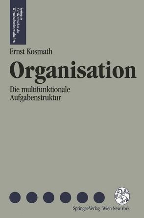 Organisation von Hofmann,  Michael, Kosmath,  Ernst F.