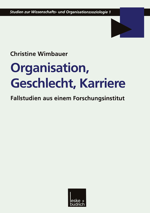 Organisation, Geschlecht, Karriere von Wimbauer,  Christine