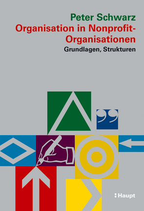 Organisation in Nonprofit-Organisationen von Schwarz,  Peter