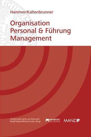 Organisation Personal & Führung Management von Hammer,  Richard, Kaltenbrunner,  Katharina A, Prähauser,  Elisabeth, Stadler,  Sabine