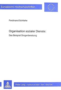 Organisation sozialer Dienste von Schliehe,  Ferdinand