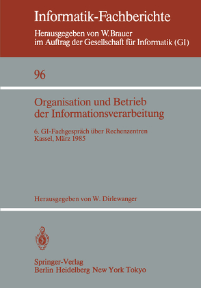 Organisation und Betrieb der Informationsverarbeitung von Dirlewanger,  Werner