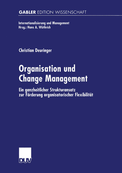 Organisation und Change Management von Deuringer,  Christian