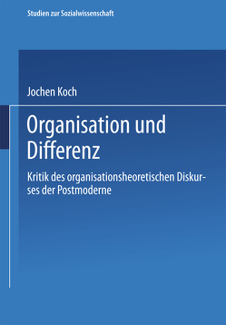 Organisation und Differenz von Koch,  Jochen