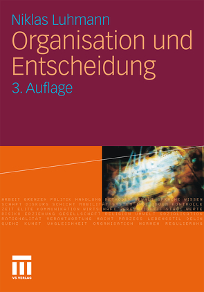 Organisation und Entscheidung von Luhmann,  Niklas