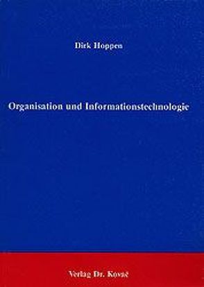 Organisation und Informationstechnologie von Hoppen,  Dirk