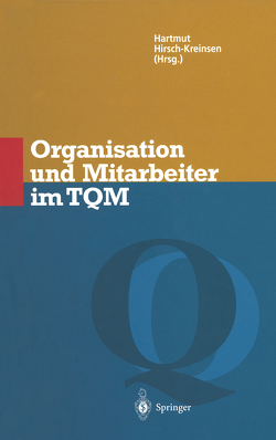 Organisation und Mitarbeiter im TQM von Hirsch-Kreinsen,  Hartmut