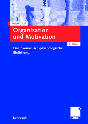 Organisation und Motivation von Jost,  Peter-J.