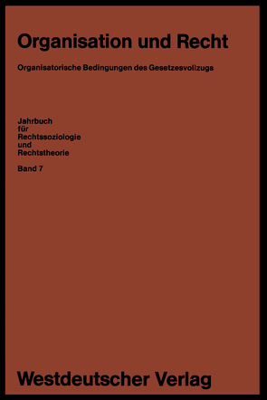 Organisation und Recht von Blankenburg,  Erhard