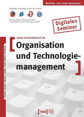 Organisation und Technologiemanagement von Sauter,  Roman, Sauter,  Werner, Zollondz,  Hans D