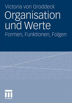 Organisation und Werte von von Groddeck,  Victoria