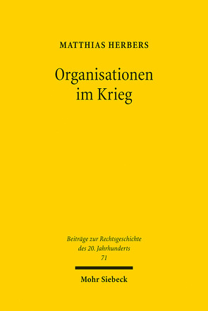 Organisationen im Krieg von Herbers,  Matthias