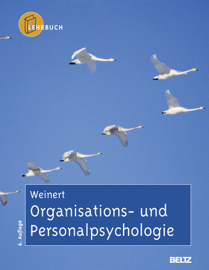 Organisations- und Personalpsychologie von Weinert,  Ansfried B.