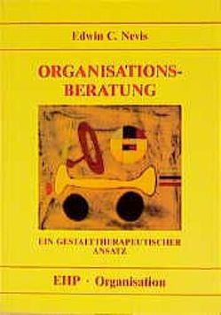 Organisationsberatung von Brandt,  Thea, Nevis,  Edwin C.