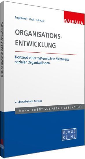 Organisationsentwicklung von Engelhardt,  Hans Dietrich, Graf,  Pedro, Schwarz,  Gotthart