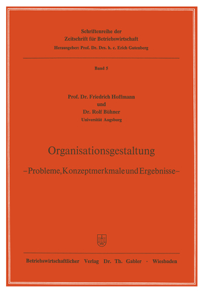 Organisationsgestaltung von Bühner,  Rolf, Hoffmann,  Friedrich