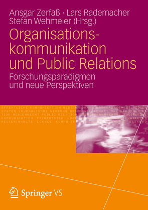 Organisationskommunikation und Public Relations von Rademacher,  Lars, Wehmeier,  Stefan, Zerfaß,  Ansgar