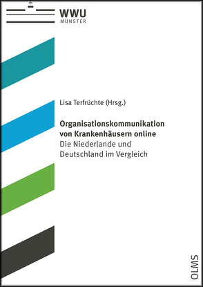 Organisationskommunikation von Krankenhäusern online von Terfrüchte,  Lisa