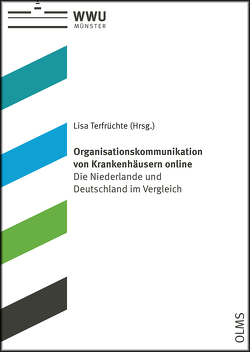 Organisationskommunikation von Krankenhäusern online von Terfrüchte,  Lisa