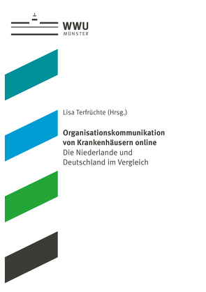 Organisationskommunikation von Krankenhäusern online von Terfrüchte,  Lisa