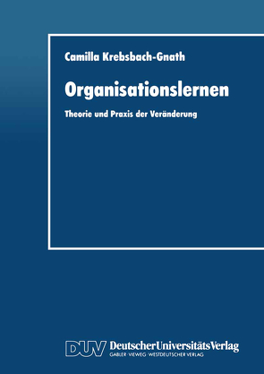 Organisationslernen von Krebsbach-Gnath,  Camilla