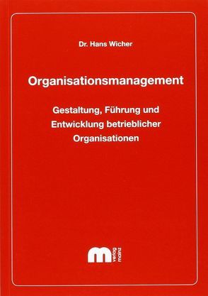 Organisationsmanagement von Wicher,  Hans