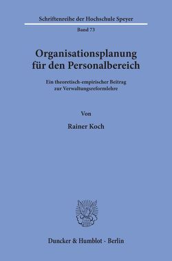 Organisationsplanung für den Personalbereich. von Koch,  Rainer