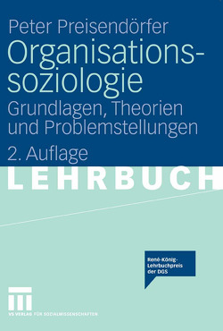 Organisationssoziologie von Preisendörfer,  Peter