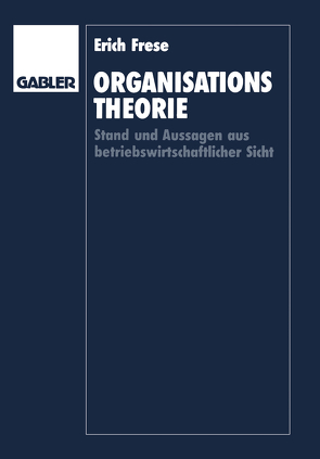 Organisationstheorie von Frese,  Erich