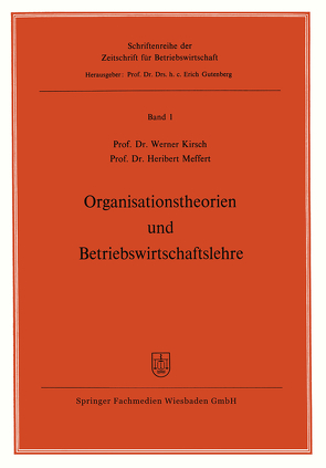 Organisationstheorien und Betriebswirtschaftslehre von Kirsch,  Werner