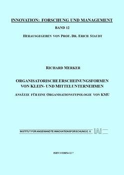 Organisatorische Erscheinungsformen von Klein- und Mittelunternehmen von Merker,  Richard, Staudt,  Erich