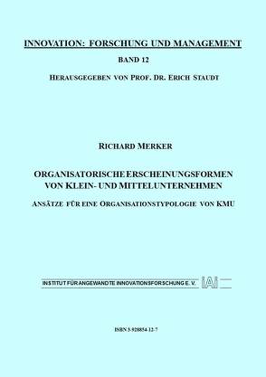 Organisatorische Erscheinungsformen von Klein- und Mittelunternehmen von Merker,  Richard, Staudt,  Erich