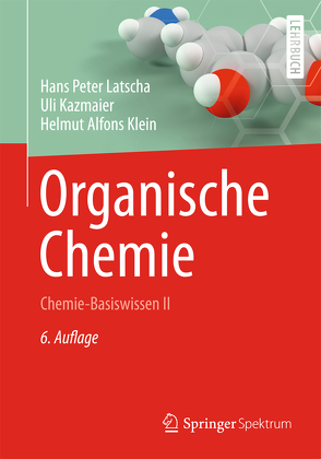 Organische Chemie von Kazmaier,  Uli, Klein,  Helmut Alfons, Latscha,  Hans Peter