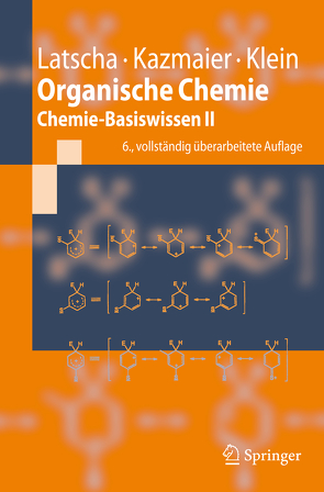 Organische Chemie von Kazmaier,  Uli, Klein,  Helmut Alfons, Latscha,  Hans Peter