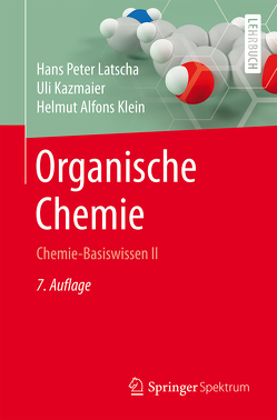 Organische Chemie von Kazmaier,  Uli, Klein,  Helmut, Latscha,  Hans Peter