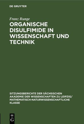 Organische Disulfimide in Wissenschaft und Technik von Runge,  Franz