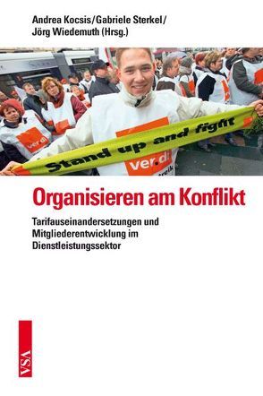 Organisieren am Konflikt von Kocsis,  Andrea, Sterkel,  Gabriele, Wiedemuth,  Jörg