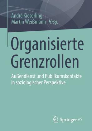 Organisierte Grenzrollen von Kieserling,  André, Weißmann,  Martin