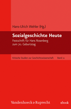 Organisierter Kapitalismus von 3,  Med, Hardach,  Gerd, Kocka,  Jürgen, Maier,  Charles S., Medick,  Hans, Puhle,  Hans-Jürgen, Sellin,  Volker, Wehler,  Hans-Ulrich, Wendt,  Bernd-Jürgen, Winkler,  Heinrich A