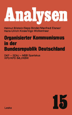 Organisierter Kommunismus in der Bundesrepublik Deutschland von Bilstein,  Helmut