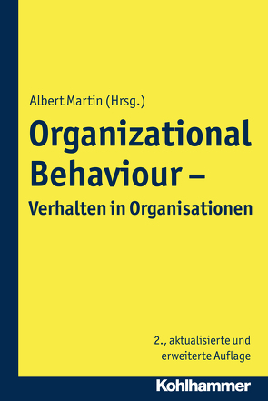 Organizational Behaviour – Verhalten in Organisationen von Martin,  Albert